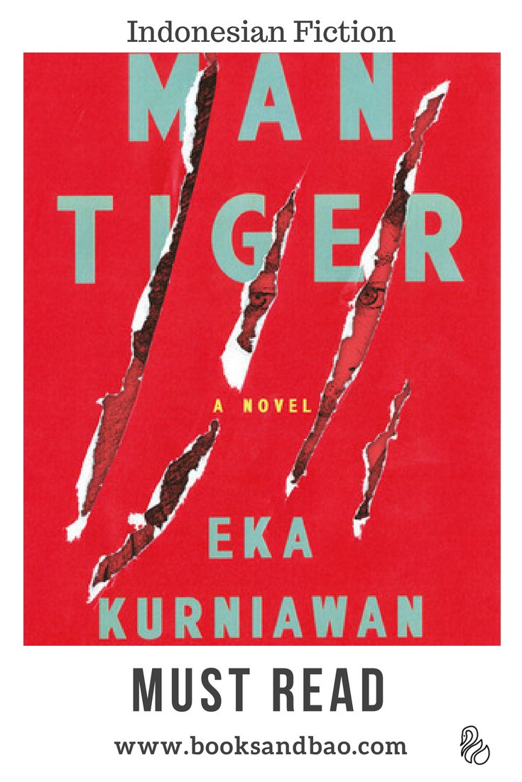 Man Tiger: A Novel Indonesian Fiction