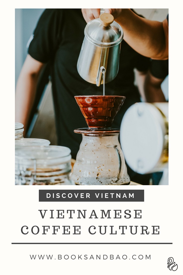 Vietnamese Coffee Culture
