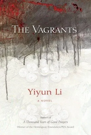 the vagrants yiyun li