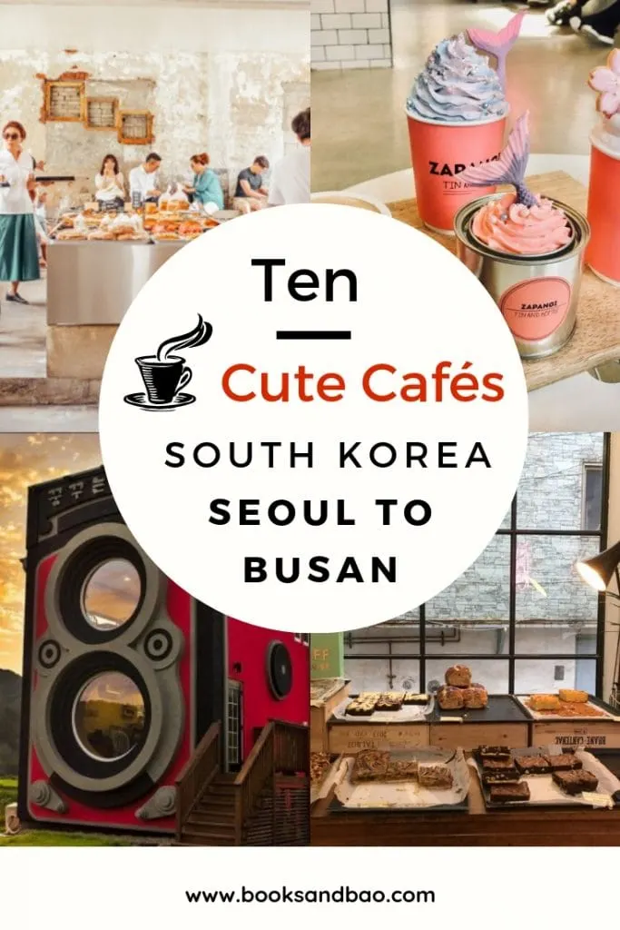 Ten Cute Cafes from Seoul to Busan