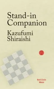 Stand-in Companion Kazufumi Red Circle Minis