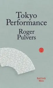 Tokyo Performance Roger Pulvers Red Circle Minis