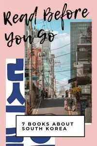 Books to Read Before traveling to South Korea