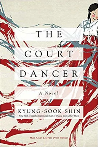 The Court Dancer Kyung-Sook Shin
