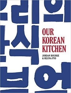 Our Korean Kitchen Korean Cooking