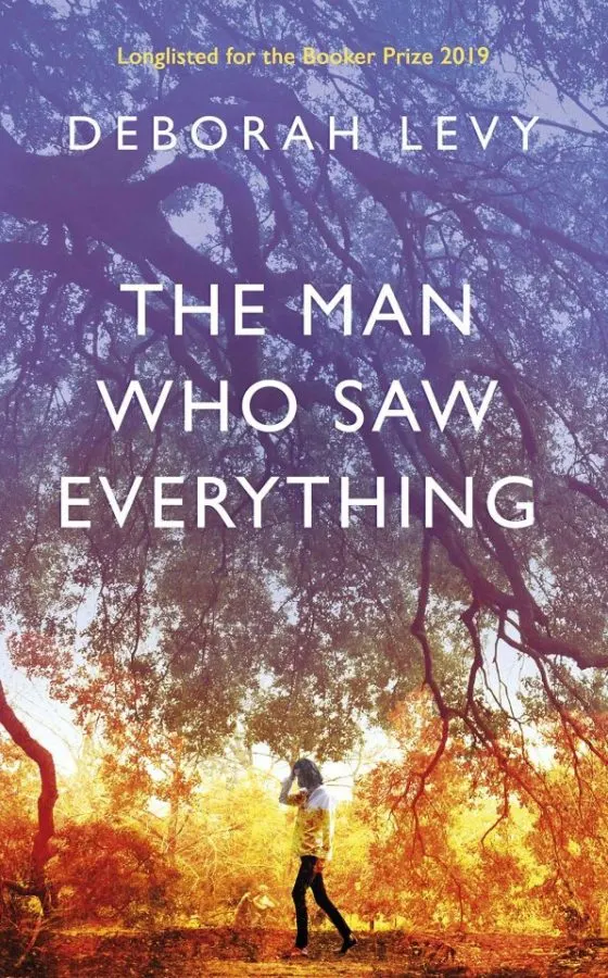 the man who saw everything deborah levy