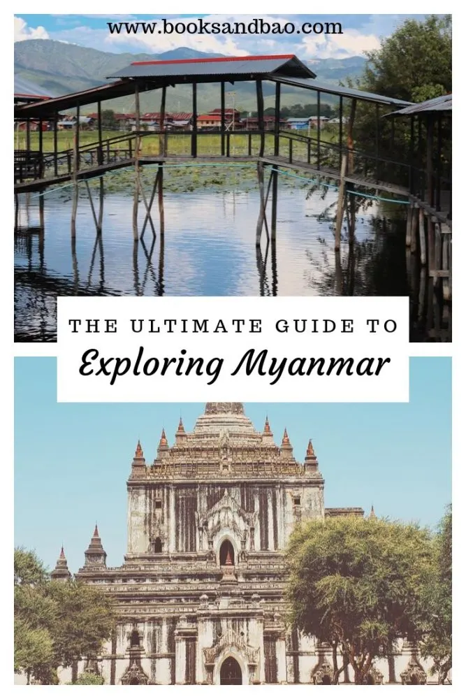 The Best Places to Visit in Myanmar | Books and Bao