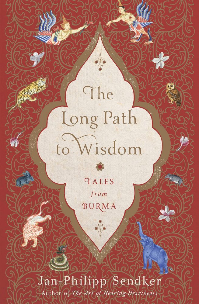 The Long Path to Wisdom by Jan-Philipp Sendker