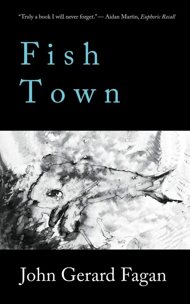 fish town john gerard fagan