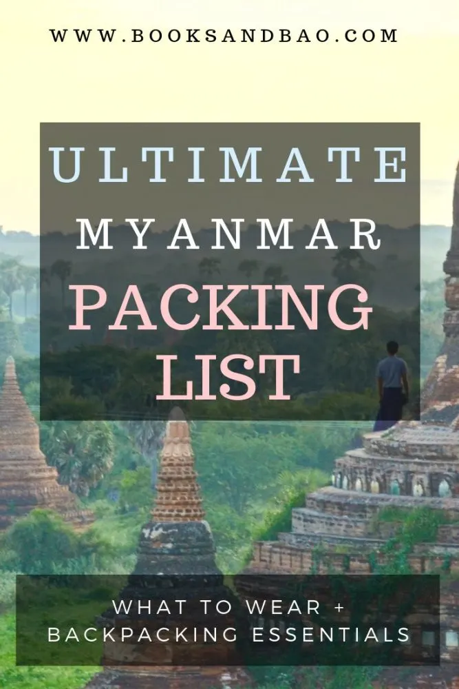 The Ultimate Myanmar Backpacking List | Books and Bao