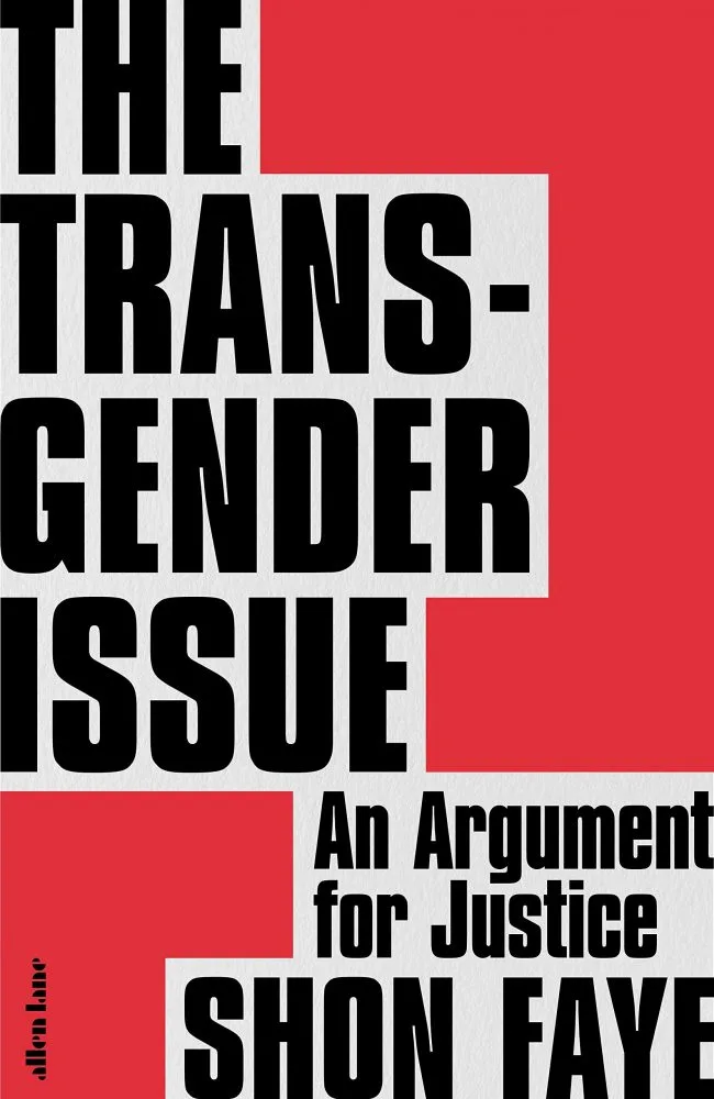 the transgender issue shon faye