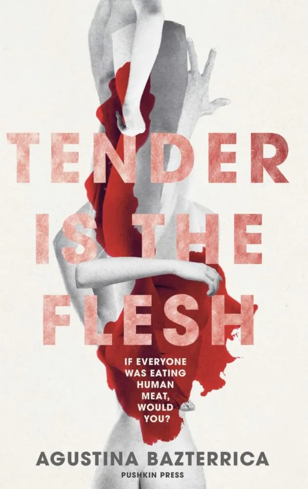 tender is the flesh agustina bazterrica