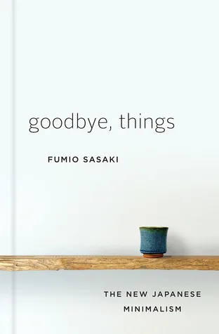goodbye things fumio sasaki