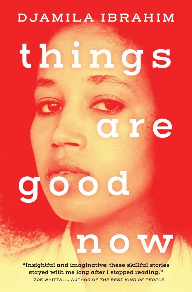 Things Are Good Now Djamila Ibrahim