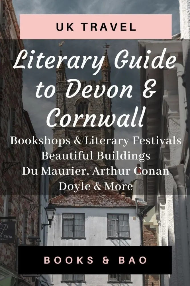 Devon and Cornwall Literary Places | Visit Devon and Cornwall for literary history and bookish spots beloved by the likes of du Maurier, Arthur Conan Doyle, and more. #uktravel #literarytravel