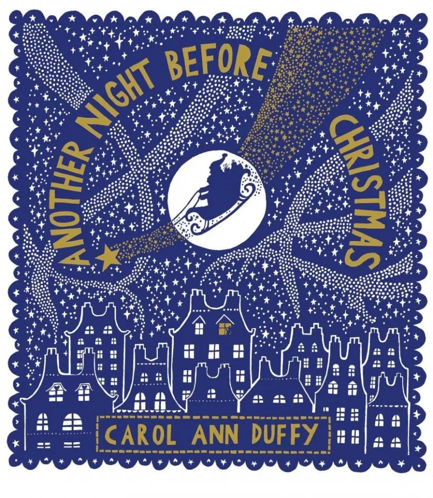 Carol ann duffy. Another Night before Christmas.