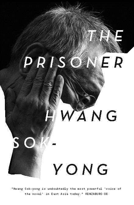 the prisoner hwang sok-yong