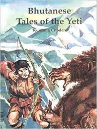 Bhutanese Tales Of The Yeti by Kunzang Choden