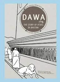 Dawa: The Story Of A Stray Dog In Bhutan by Kunzang Choden