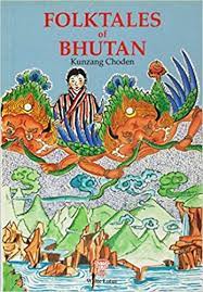 Bhutanese Folktales From The South And The East by Gopilal Acharya