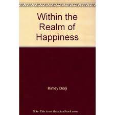 Within The Realm Of Happiness by Kinley Dorji