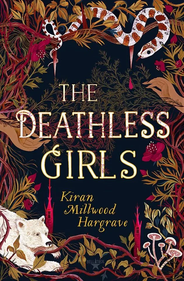 the deathless girls kiran millwood hargrave