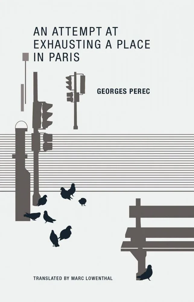 An Attempt at Exhausting a Place in Paris georges perec