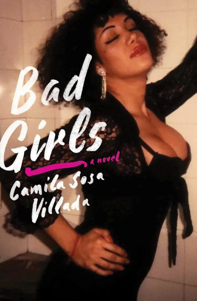 Bad Girls by Camila Sosa Villada