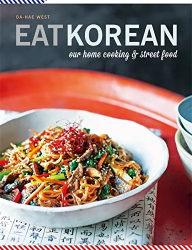 Eat Korean Our home cooking and street food