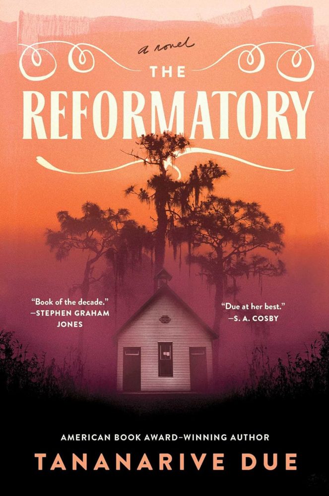 The Reformatory by Tananarive Due