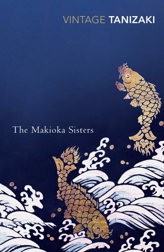 The Makioka Sisters by Junichiro Tanizaki