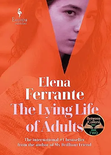 The Lying Life of Adults by Elena Ferrante