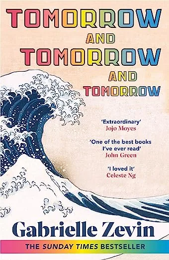 Tomorrow, and Tomorrow, and Tomorrow by Gabrielle Zevin