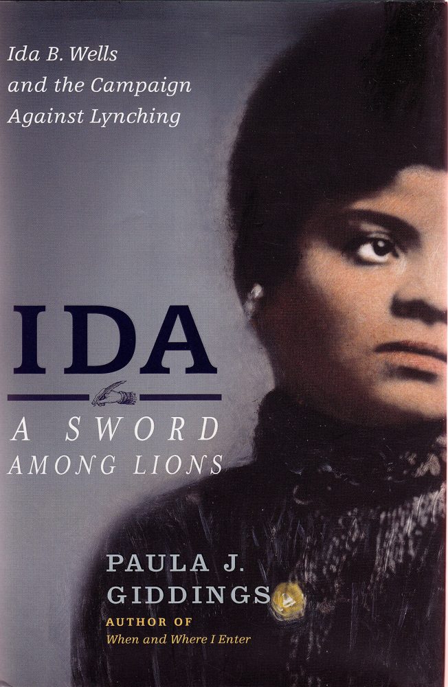 Ida A Sword Among Lions by Paula J Giddings