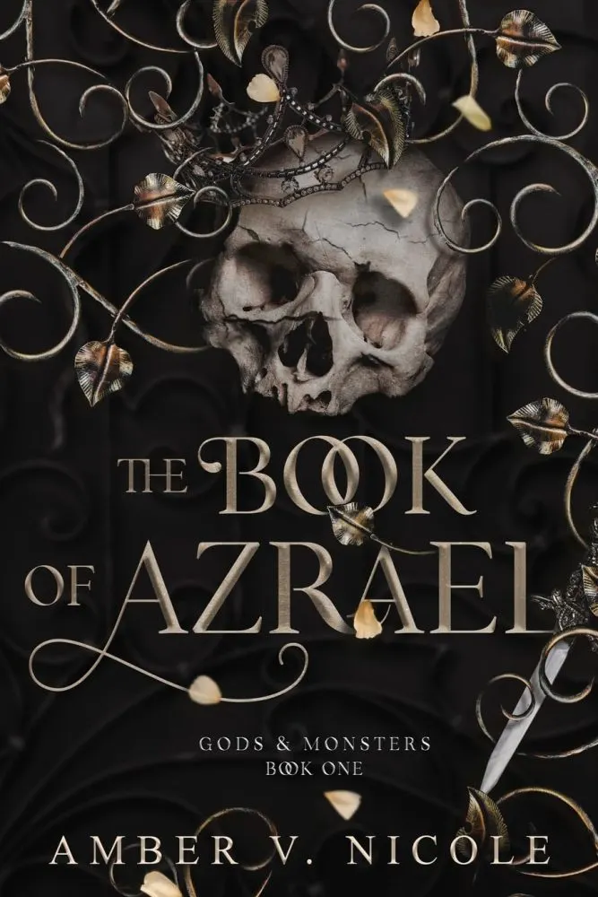 The Book of Azreal (Gods & Monsters) by Amber Nicole